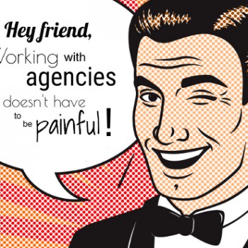 Agencies – at your service?